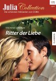 Ritter der Liebe / Julia Collection Bd.101 (eBook, ePUB)