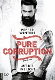 Mit dir ins Licht / Pure Corruption Bd.2 (eBook, ePUB)