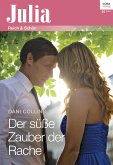 Der süße Zauber der Rache (eBook, ePUB)