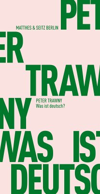 Was ist deutsch? (eBook, ePUB) - Trawny, Peter