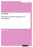 Metropolen und Metropolregionen in Deutschland (eBook, PDF)