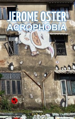 Acrophobia (eBook, ePUB) - Oster, Jerome