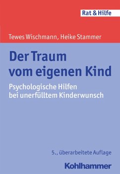 Der Traum vom eigenen Kind (eBook, ePUB) - Wischmann, Tewes; Stammer, Heike