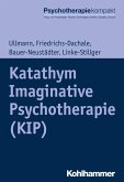 Katathym Imaginative Psychotherapie (KIP) (eBook, ePUB)
