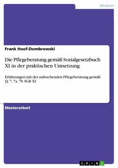 Die Pflegeberatung gemäß Sozialgesetzbuch XI in der praktischen Umsetzung (eBook, PDF) - Hoof-Dombrowski, Frank
