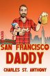 San Francisco Daddy (Impossibly... - Bild 1