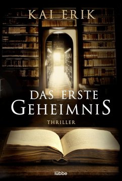 Das erste Geheimnis (eBook, ePUB) - Erik, Kai