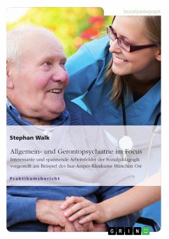 Allgemein- und Gerontopsychiatrie im Focus (eBook, PDF) - Walk, Stephan