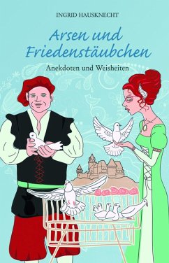 Arsen und Friedenstäubchen (eBook, ePUB) - Hausknecht, Ingrid