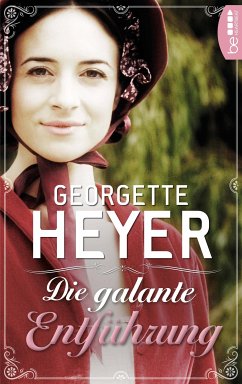 Die galante Entführung (eBook, ePUB) - Heyer, Georgette