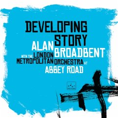 Developing Story - Broadbent,Alan/London Metropolitan Orch.
