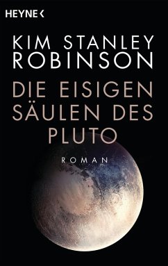 Die eisigen Säulen des Pluto (eBook, ePUB) - Robinson, Kim Stanley