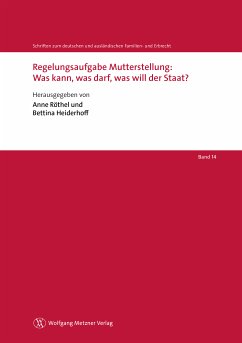 Regelungsaufgabe Mutterstellung: Was kann, was darf, was will der Staat? (eBook, PDF)