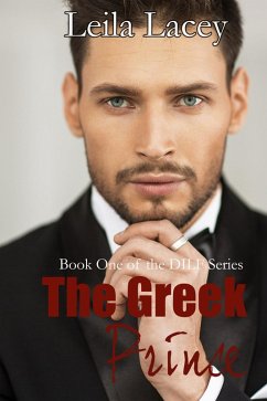 A Greek Prince (DILF Series, #1) (eBook, ePUB) - Lacey, Leila