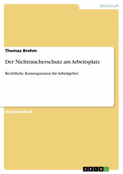 Der Nichtraucherschutz am Arbeitsplatz (eBook, PDF) - Brehm, Thomas