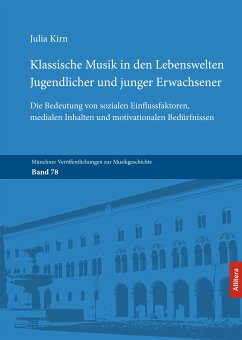 Klassische Musik in den Lebenswelten Jugendlicher und junger Erwachsener (eBook, PDF) - Kirn, Julia