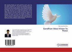 Gandhian Ideas-Vision To Peace