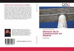 Historia de la Construcción en Madrid - Arbaiza Blanco-Soler, Silvia