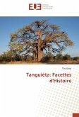 Tanguiéta: Facettes d'Histoire