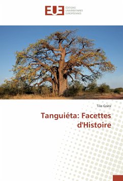 Tanguiéta: Facettes d'Histoire - Grätz, Tilo