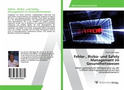 Fehler-, Risiko- und Safety Management im Gesundheitswesen