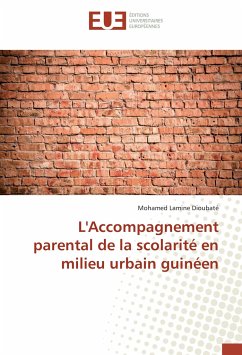 L'Accompagnement parental de la scolarité en milieu urbain guinéen - Dioubaté, Mohamed Lamine