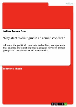 Why start to dialogue in an armed conflict? - Torres Roa, Julian