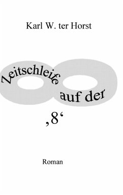 Cover Zeitschleife auf der '8'