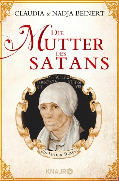 Die Mutter des Satans (eBook, ePUB) - Beinert, Claudia; Beinert, Nadja