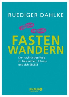 Fasten-Wandern (eBook, ePUB) - Dahlke, Ruediger