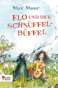 Flo und der Schnüffel-Büffel (eBook, ePUB) - Moor, Max