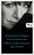 Ohne Liebe trauern die Sterne (eBook,... - Bild 1