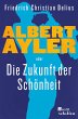 Albert Ayler oder Die Zukunft der... - Bild 1