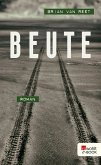 Beute (eBook, ePUB)