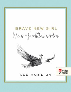 Brave New Girl (eBook, ePUB) - Hamilton, Lou