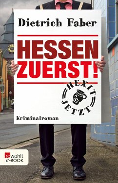 Hessen zuerst! (eBook, ePUB) - Faber, Dietrich