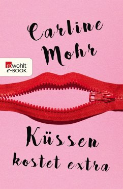 Küssen kostet extra (eBook, ePUB) - Mohr, Carline