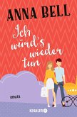 Ich würd's wieder tun / Penny Robinson Bd.3 (eBook, ePUB)