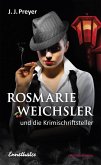 Rosmarie Weichsler und die Krimischriftsteller (eBook, ePUB)