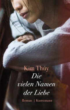 Die vielen Namen der Liebe (eBook, ePUB) - Thúy, Kim