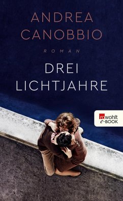 Drei Lichtjahre (eBook, ePUB) - Canobbio, Andrea