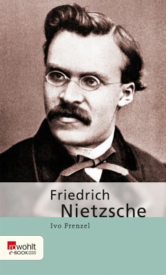 Friedrich Nietzsche (eBook, ePUB) - Frenzel, Ivo