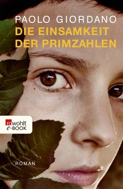 Die Einsamkeit der Primzahlen (eBook, ePUB) - Giordano, Paolo