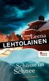 Schüsse im Schnee / Hilja Ilveskero Bd.4 (eBook, ePUB)