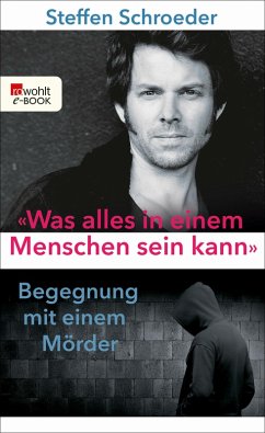 «Was alles in einem Menschen sein kann» (eBook, ePUB) - Schroeder, Steffen