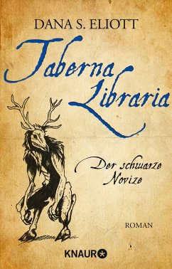 Der Schwarze Novize / Taberna Libraria Bd.3 (eBook, ePUB) - Eliott, Dana S.