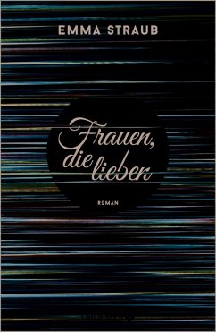 Frauen, die lieben (eBook, ePUB) - Straub, Emma