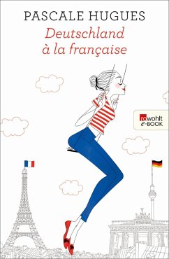 Deutschland à la française (eBook, ePUB) - Hugues, Pascale