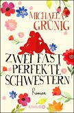 Zwei fast perfekte Schwestern (eBook, ePUB)