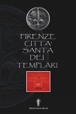 Firenze città santa dei Templari (eBook, ePUB)